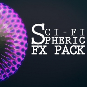 Sci-Fi Spheric FX Pack - 帅酷的球型效果包-纳米技术-六边形-护盾特效